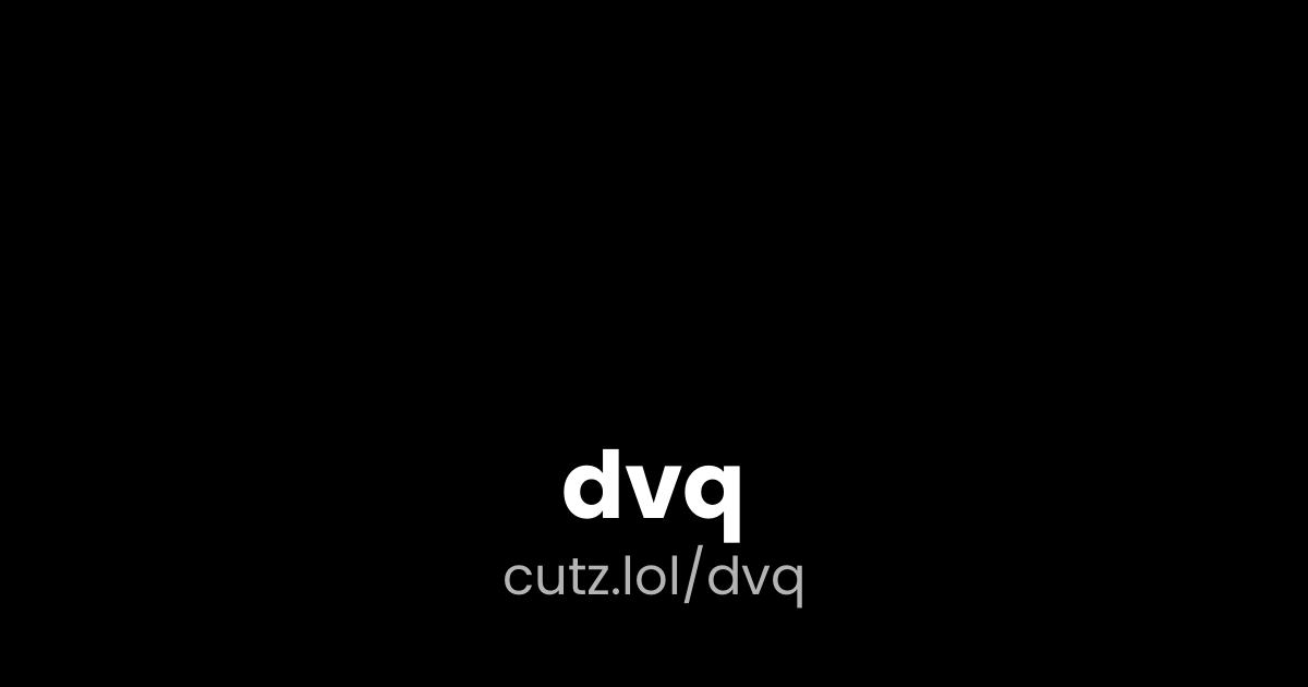 Dvq Cutz Lol